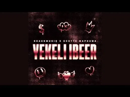 Shaunmusiq x Scotts Maphuma – Yekeli iBeer Mp3 Download