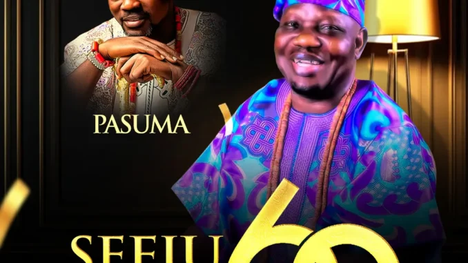Alh. Wasiu Alabi Pasuma – Sefiu Alao @ 60 Mp3 Download
