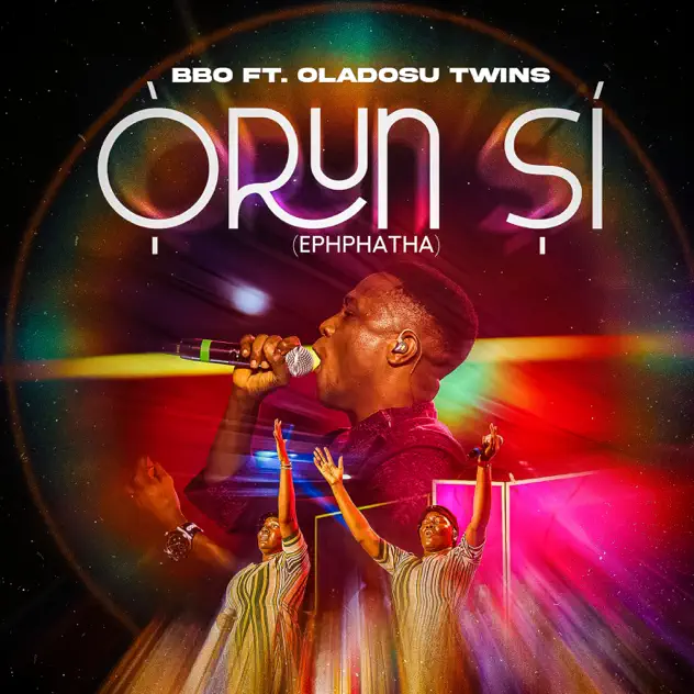 BBO & Oladosu Twins – Orun Si (Ephphatha) [Live] Mp3 Download