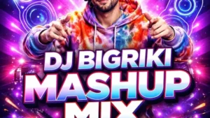 DJ Bigriki – Mashup mix on TikTok Mp3 Download