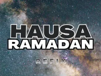 DJ Damex 016 – Hausa Ramadan (Refix) Mp3 Download