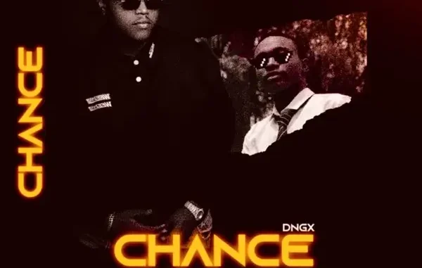 Dngx – Chance-Slow Version Mp3 Download