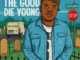 FIZZY SA – The Good Die Young (Radio Edit) Mp3 Download