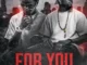 Felatis & Starboyabdot – For You ft. Khalifa Mp3 Download