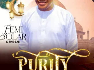 Femi Solar – PURITY Mp3 Download