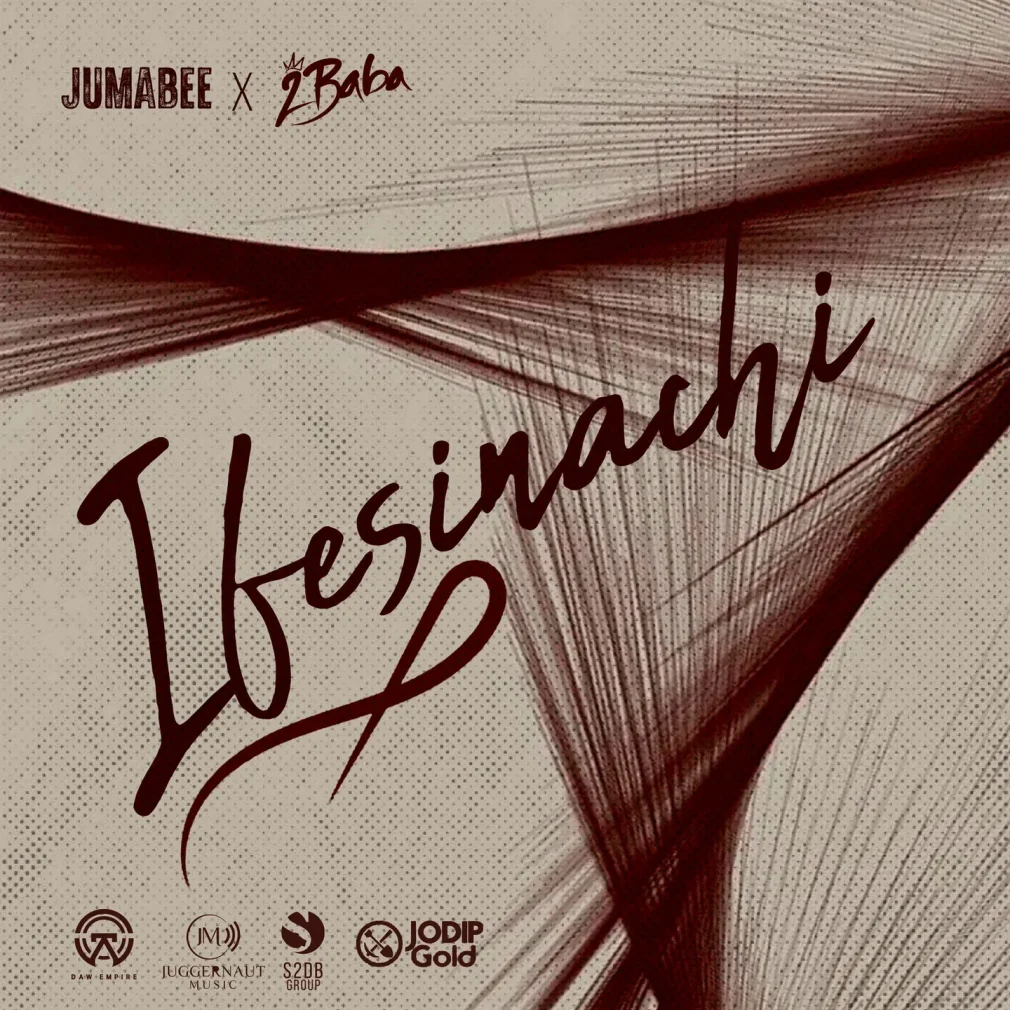 Jumabee – Ifesinachi Ft. 2Baba Mp3 Download