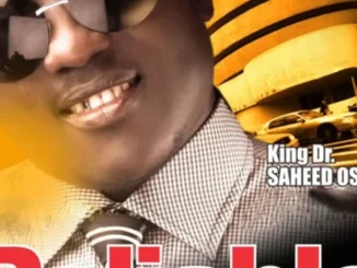King Dr. Saheed Osupa – Reliable Pt. 5 Mp3 Download