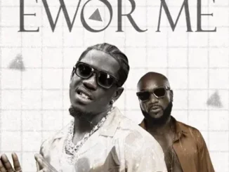 King Paluta – Ewor Me ft. Kwabena Kwabena Mp3 Download