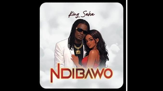 King Saha – Ndibawo Mp3 Download
