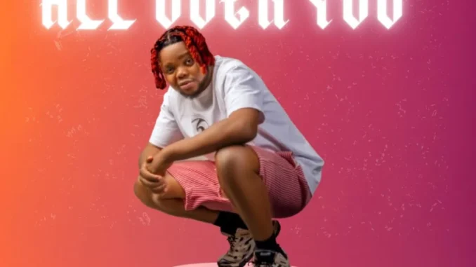 O.B.I – All Over You Mp3 Download