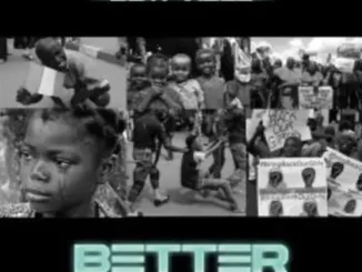 Seyi Vibez – Better Days (Freestyle) Mp3 Download