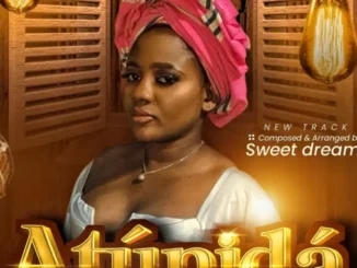 Sweet Dreams – Atunida Mp3 Download