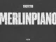 TheFeyiii – Merlinpiano Mp3 Download