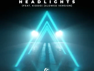 Alok & Alan Walker – Headlights [Slowed Version] Ft. KIDDO Mp3 Download