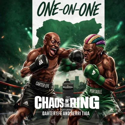 Carterefe – Chaos in the Ring Ft. Berri-Tiga Mp3 Download