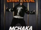 Chidi Benz – Mchaka Mchaka Mp3 Download