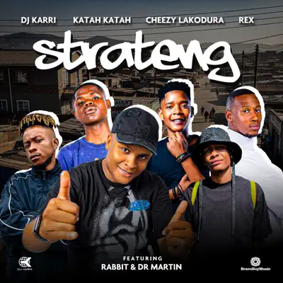 DJ Karri, Katah Katah, Cheezy Lakodura, Rex – Strateng ft. Rabbit & Dr Martin Mp3 Download