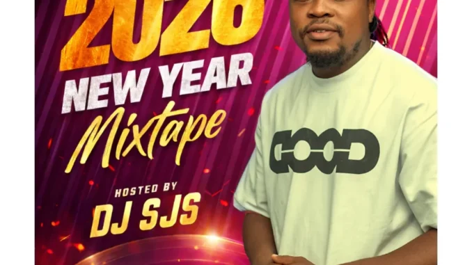 DJ Sjs – 2026 New Year Mixtape Mp3 Download