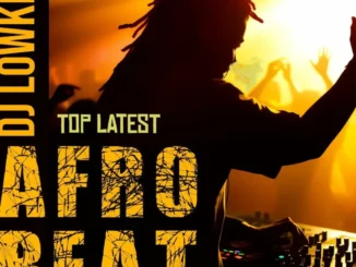 DJlowkey – 2026 AFROBESTS MIXTAPE Mp3 Download