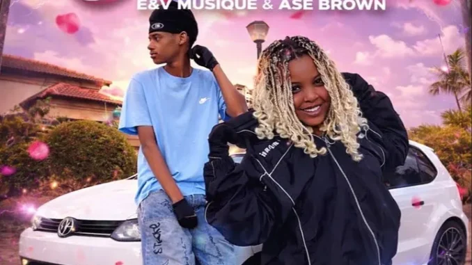 E&V MusiQue & Ase Brown – Cherish Ft. DJ Maphorisa & Xduppy Mp3 Download