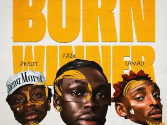 Fazil, Priesst, Samad – Born Winner Mp3 Download