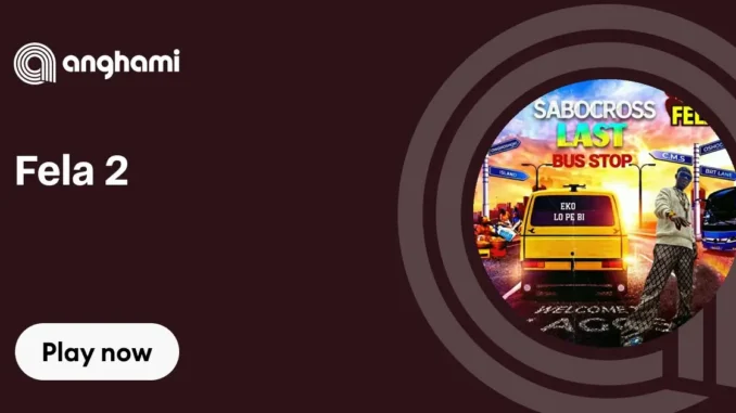 Fela 2 – Sabocross Last Bus Stop Mp3 Download