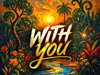 Festizie – With You Ft. Ajay Asika Mp3 Download