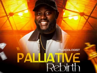 Fujicologist – Palliative Rebirth Mp3 Download