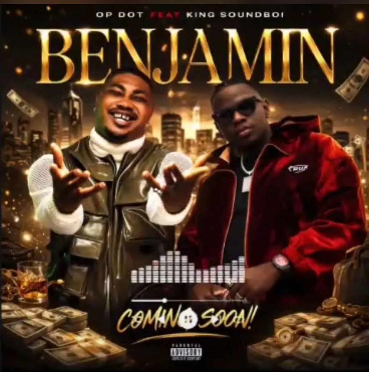 Dj OP Dot Feat King Soundboi – Benjamin Mp3 Download