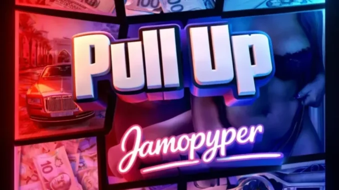 Jamopyper – Pull Up Mp3 Download
