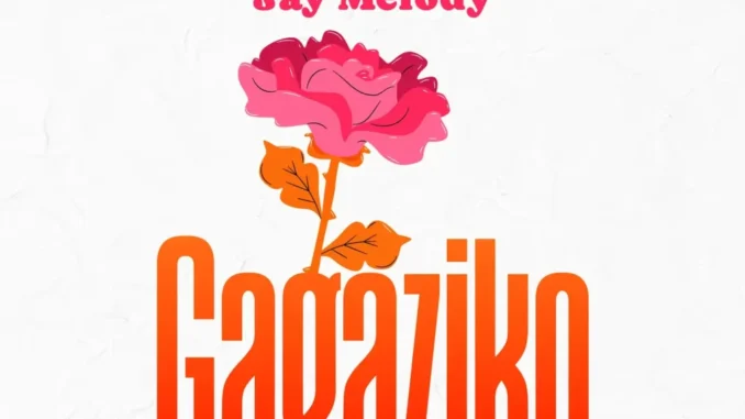 Jay Melody – Gagaziko Mp3 Download