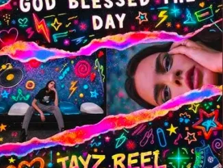Jayz Reel – God Blessed The Day Mp3 Download