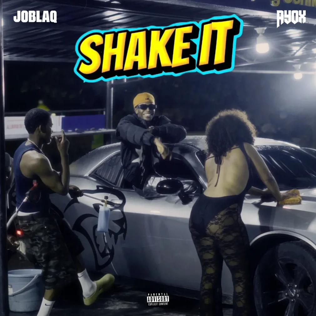 JoBlaq – SHAKE IT Ft. Ayox Mp3 Download