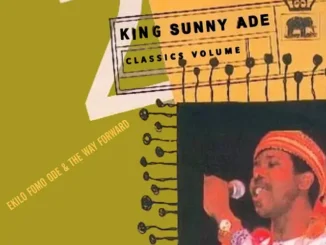 King Sunny Ade – Ekilo Fomo Ode Mp3 Download