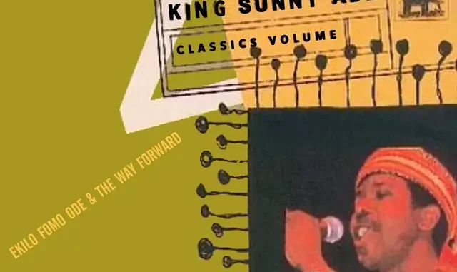 King Sunny Ade – Ekilo Fomo Ode Mp3 Download