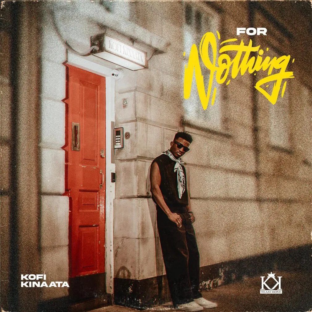 Kofi Kinaata – For Nothing Mp3 Download