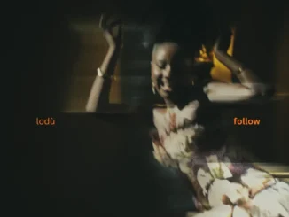 Lodù – follow Mp3 Download