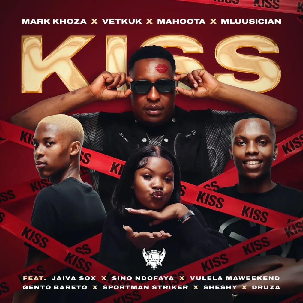 Mark Khoza, Vetkuk, Mahoota & Mluusician – Kiss (Dance) Mp3 Download