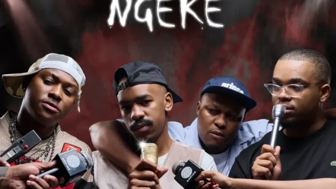 N T S A K O XVI – Ngeke Ft Shaun 101, Uncool MC, Ch’cco Ft Scotts Maphuma Mp3 Download