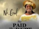 NK God – He Paid The Debt Mp3 Download
