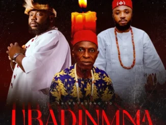 Ojadiliigbo – Ubadinmma Ft. Ifedioramma Mp3 Download