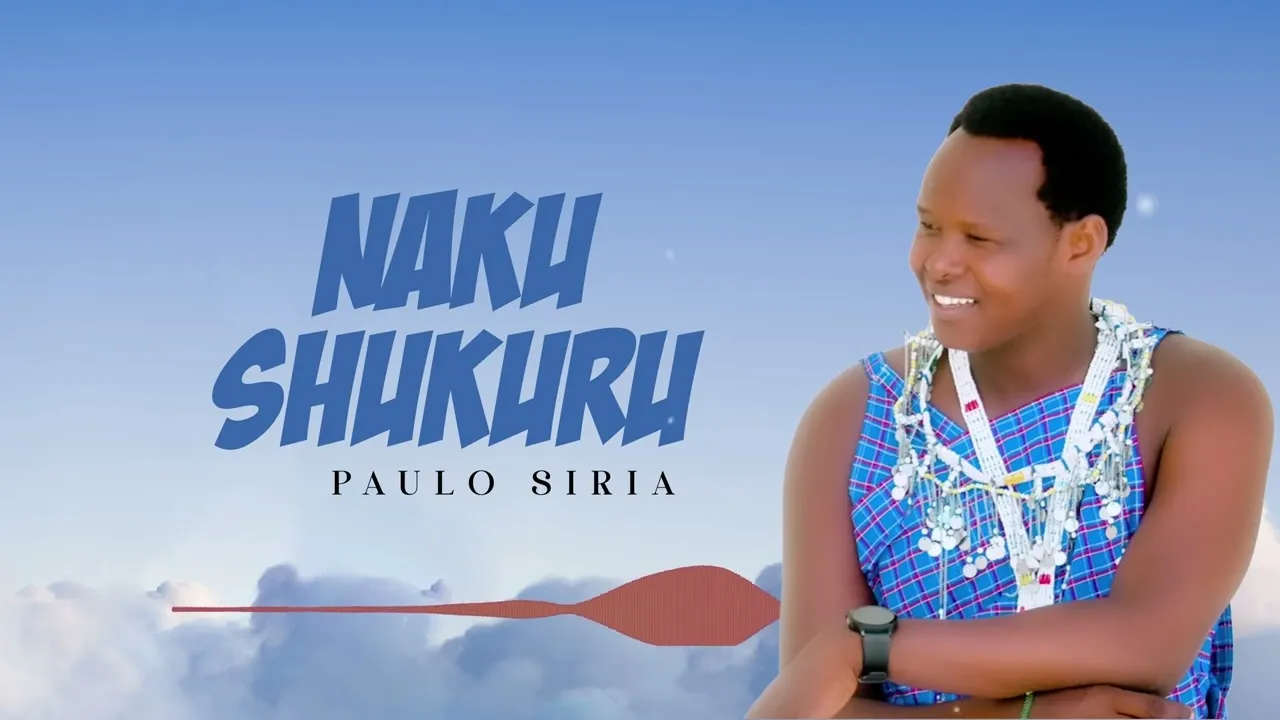 Paulo Siria – Nakushukuru Mp3 Download