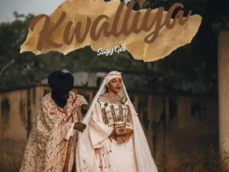 SAGY GEE – Kwalliya Mp3 Download