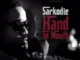 Sarkodie – Hand to Mouth Mp3 Download