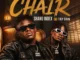 Shano Index – Chair Ft Tay Grin Mp3 Download