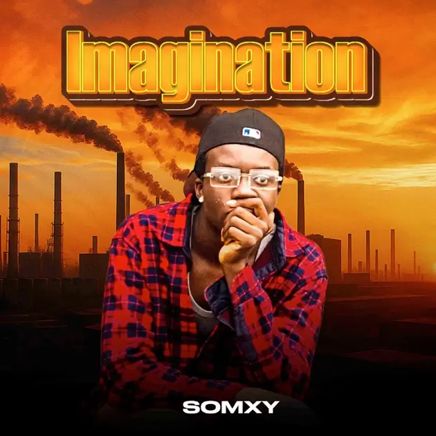 Somxy – Imagination Mp3 Download