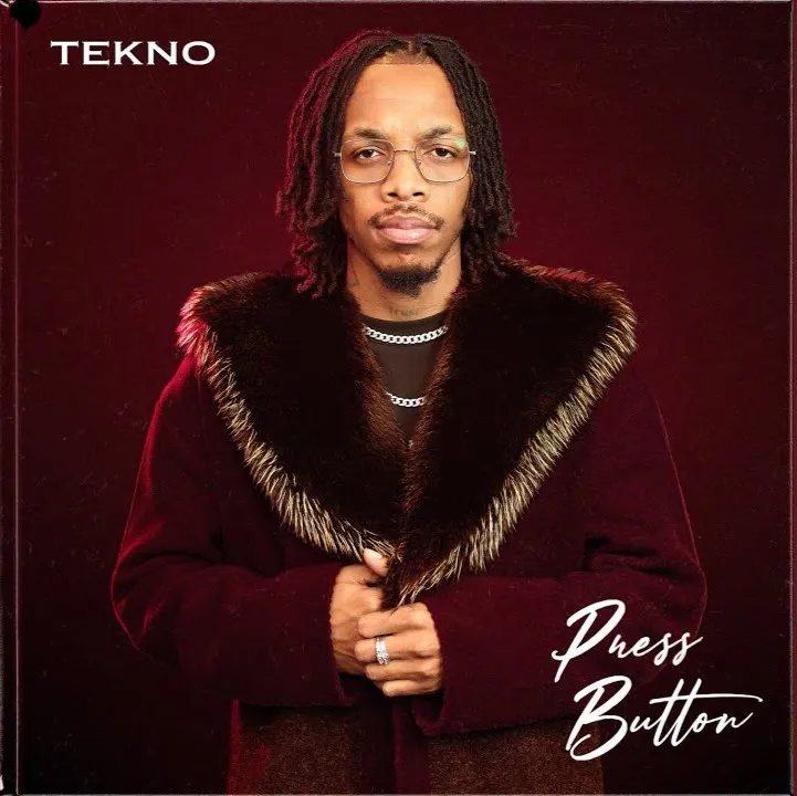 Tekno – Press Button Mp3 Download