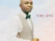 Timi Oye – A O Pade Mp3 Download