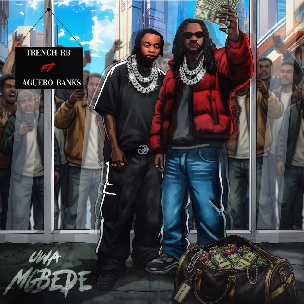 Trench RB – Uwa Mgbede Ft. Aguero Banks Mp3 Download