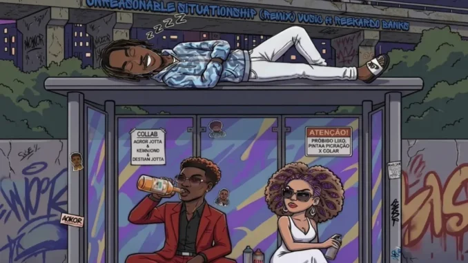 Vusic – US (UNREASONABLE – Situationship) [Remix] Ft. Reekado Banks Mp3 Download